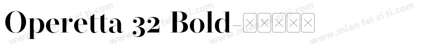 Operetta 32 Bold字体转换